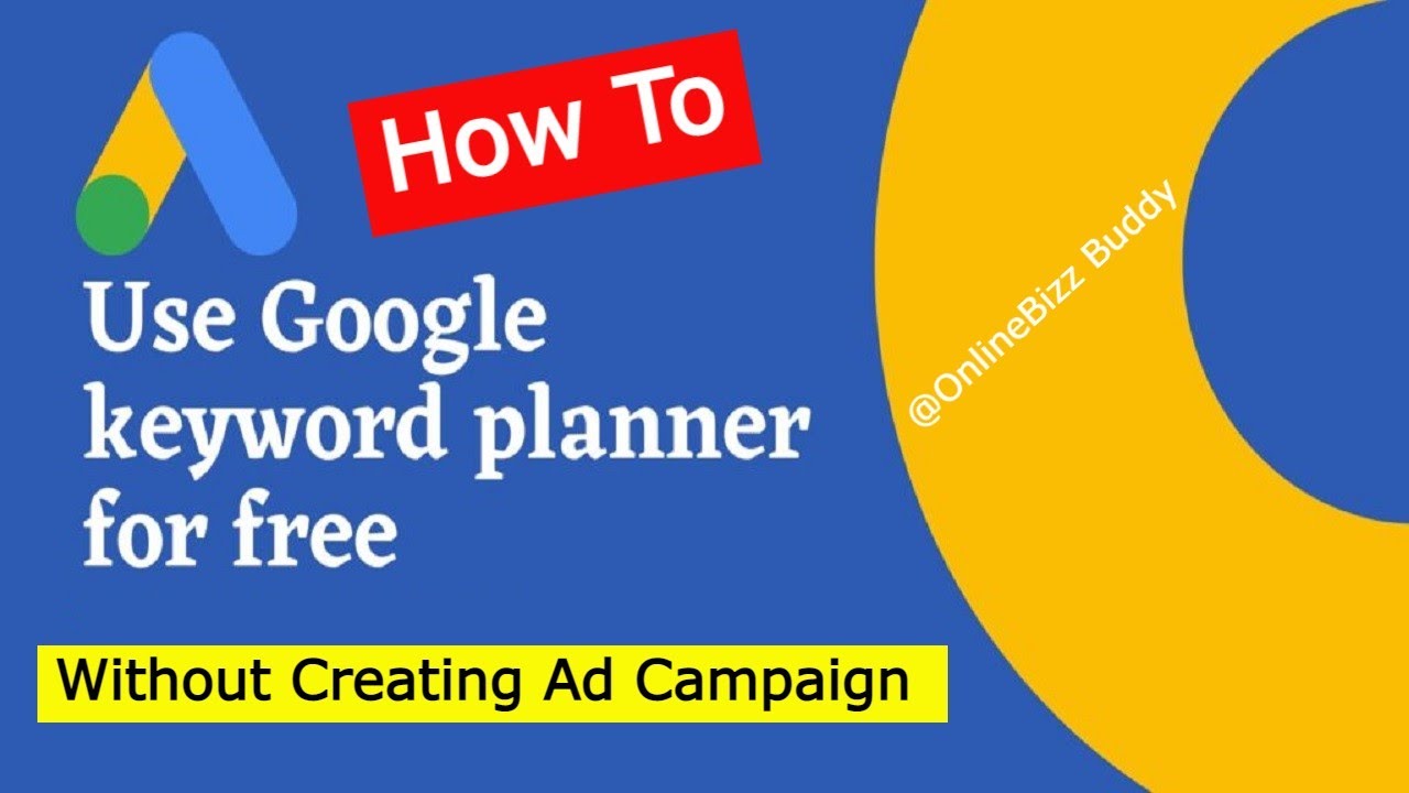 How To Use Google Keyword Planner Without Creating Ad Campaign YouTube