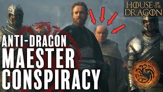 The AntiDragon Maester Conspiracy P1 (House of the Dragon)