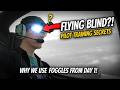 Why Pilots Fly Blind (Foggles Training)