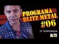 Programa blitz metal 06