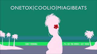 MiagiBeats - Onetox x Coolio Remix