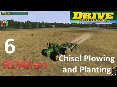 John Deere Drive Green E6 - Chisel Plowing And Planting