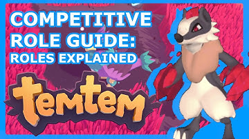 TEMTEM COMPETITIVE ROLES GUIDE: What Roles do Temtem Play in Competitive Matchmaking in Early Access
