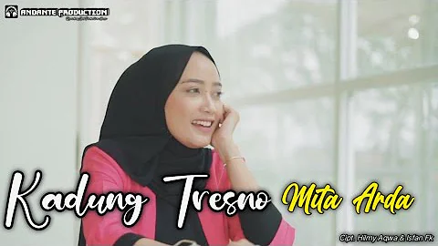 MITA ARDA - KADUNG TRESNO - OFFICIAL MUSIC VIDEO