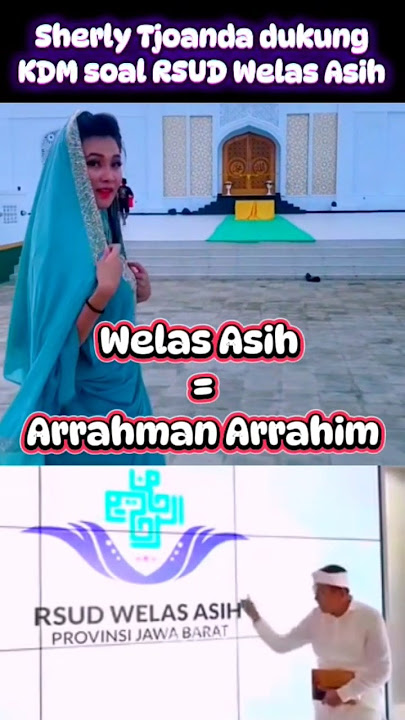 KANG DEDI DI DUKUNG SHERLY TJOANDA TENTUKAN NAMA RSUD WELAS ASIH, WELAS ASIH = ARRAHMAN ARRAHIM‼️