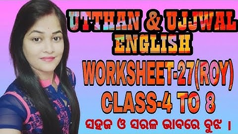 Utthan/ English class 4 to 8/ Worksheet-27/ Explain and Solutions
