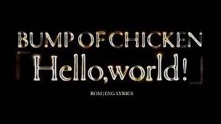 {COVER} Hello World_Bump of Chicken [ROM|ENG lyrics]