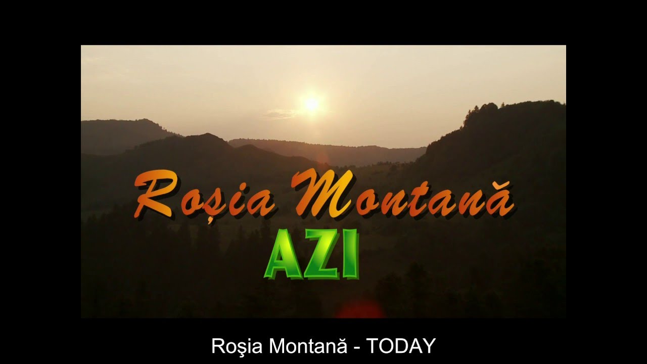 Rosia Montana Today