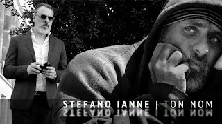 Stefano Ianne | Ton Nom