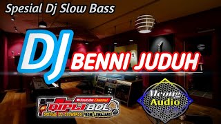 Dj Benni juduh terbaru full bass // Remixer By Qipli BDL // Bass horor