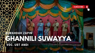 Zafin Terbaru Versi Dangdut Koplo Ghannili Ust. Suwandi Al - Wahdah