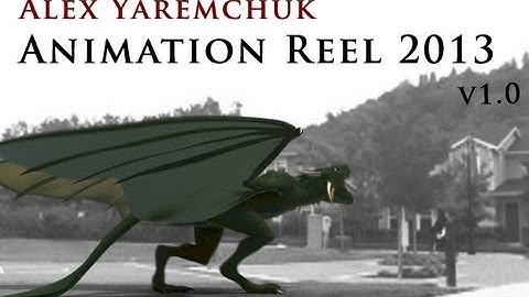 Animation Reel  2013 | Alex Yaremchuk