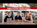 Recipe that binds sisters together : 3 Sisters Prawn Noodle - Food Stories