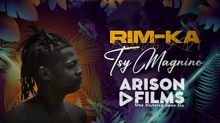 RIM-KA - TSY MAGNINO (Lyrics By ARISON Films)