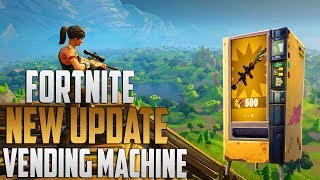 FORTNITE: *NEW VENDING MACHINE ALL LOCATIONS* IN FORTNITE BATTLE ROYALE