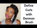 DEFINING CURLS WITH DENMAN BRUSH ON SHORT HAIR | Tondie Phophi