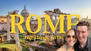 The Best Things To Do In Rome, Italy  A City Full Of History, Culture, And Food!