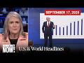 Top U.S. &amp; World Headlines — September 17, 2025