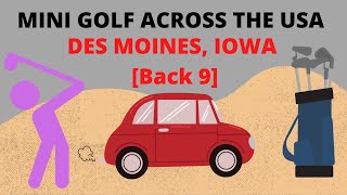 TRAVELLING the USA to Play MINI GOLF with my DAD!!! - DES MOINES, IOWA [Back 9, Day 3 part 4]