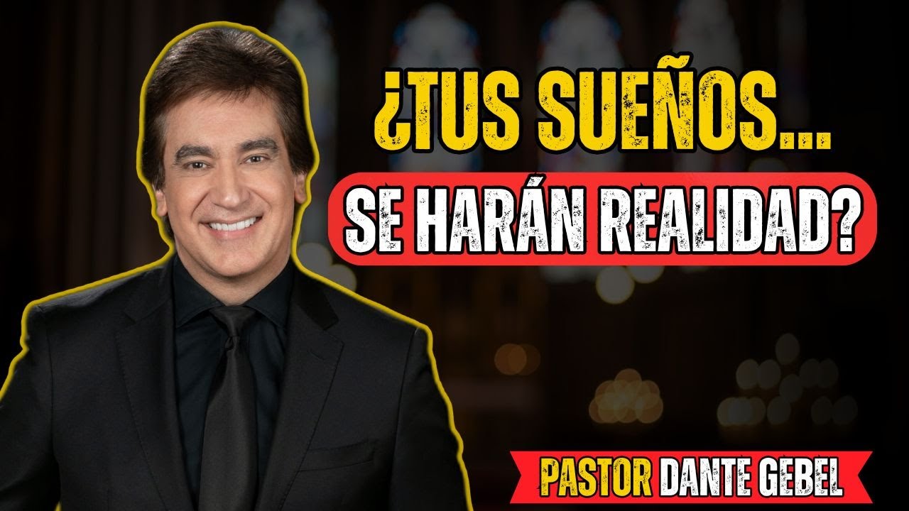Dante Gebel Predica De Este Domingo