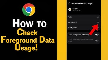 How to Check Foreground Data Usage of Google Chrome [NEW]