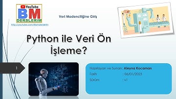 55- Python İle Veri Ön İşleme