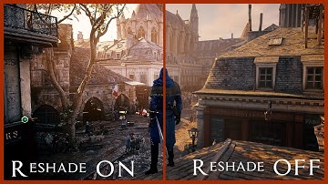 Assassins Creed Unity: Photoreal Reshade MOD Comparison, better graphic than AC Origins AC Odyssey?