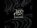 Yob The Great Cessation Pt1