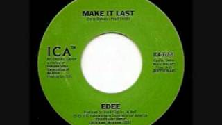 Video thumbnail of "2 Step - Edee - Make It Last"