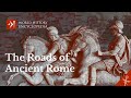 All Roads Lead to Rome: The Roads of Ancient Rome