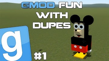 Gmod: Messing around with dupes! - Part 1