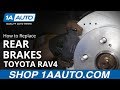 How to Replace Rear Brakes 06-14 Toyota RAV 4