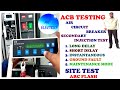 ACB SECONDARY INJECTION TRIP TEST | SITE TEST | LONG DELAY | SHORT DELAY | INSTANTANEOUS