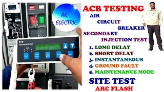 ACB SECONDARY INJECTION TRIP TEST | SITE TEST | LONG DELAY | SHORT DELAY | INSTANTANEOUS