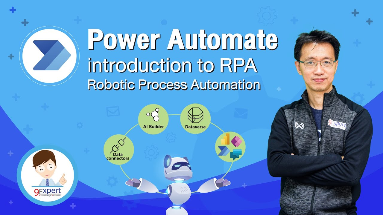 เริ่มต้นกับงานด้าน RPA (Robotic Process Automation) | Power Automate