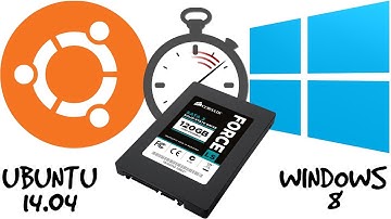 Ubuntu 14.04 VS Windows 8 : Boot Up and Shutdown with a Corsair Force LS 3 SSD