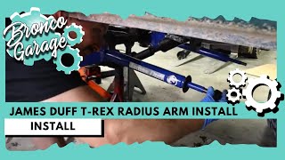James Duff T-Rex Radius Arm Install
