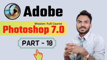 Adobe Photoshop 7.0 (Part-10)