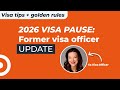 Immigrant Visa Pause 2026 : Former visa officer update