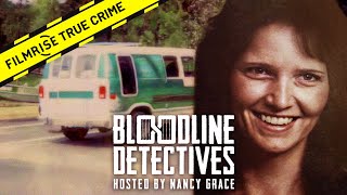 Brave Survivor Finally Gets Justice | Bloodline Detectives with Nancy Grace