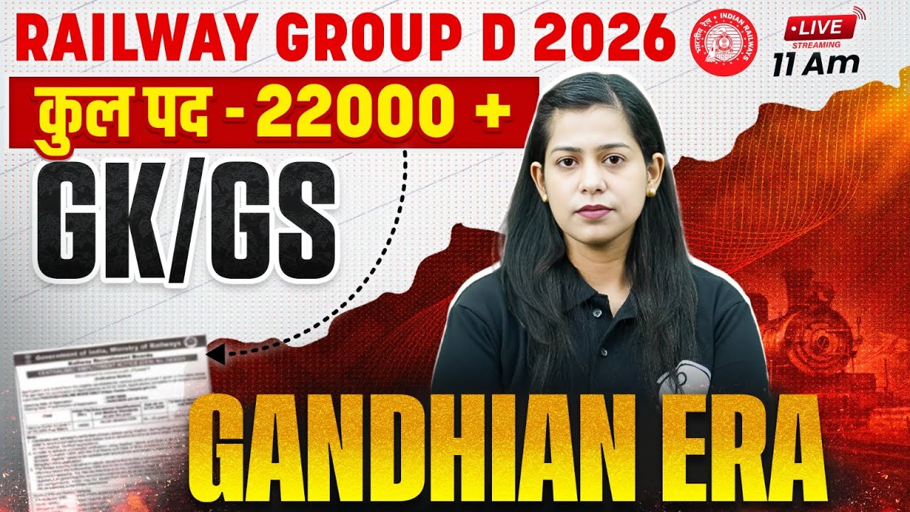 RRB Group D GK GS Classes 2026 | Gandhian Era | गांधी युग (1919-1947) | Gandhi Yug | By Krati Ma'am