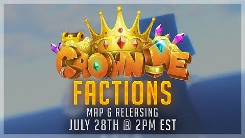 CrownMe Network | Introducing Factions Map 6 | /F TOP 1-5 PAYOUT | NEW AGE OF FACTIONS