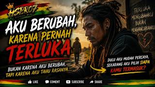 Download lagu AKU BERUBAH KARENA PERNAH TERLUKA - Jangan tanya kenapa
