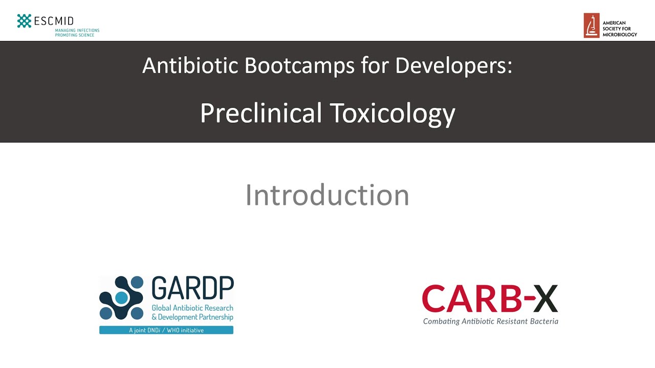 Bootcamp Preclinical Toxicology: Introduction (ESCMID/ASM Lisbon, 2018)