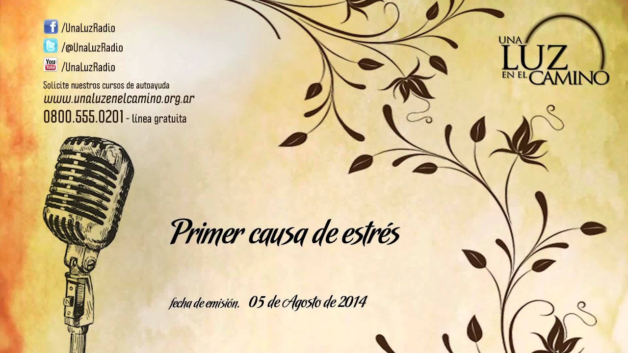 Una luz en el camino Primer causa de estrés YouTube Una luz en el camino Primer causa de estrés YouTube