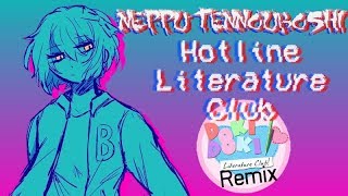 Hotline Literature Club (Doki Doki Literature Club Remix)