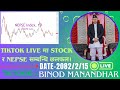 | 2082.2.15 | Tiktok Live मा Stock र Nepse सम्बन्धि छलफल।