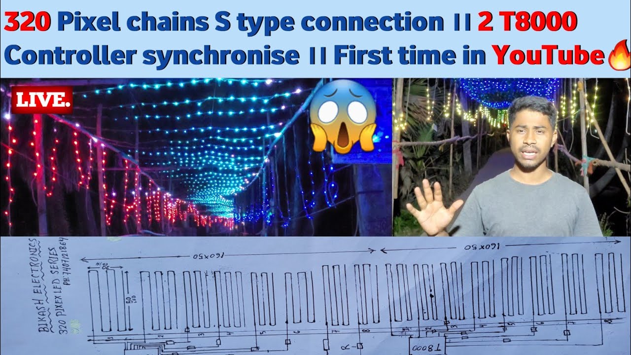 320 Pixel chains S type series connection ।। 2 T8000 Controller synchronise ।। First time in YouTube