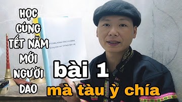 Học cúng Tết năm mới của người Dao - Bài 1- ỳ chía