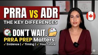 PRRA vs. ADR in Canada: Key Differences & Why You MUST Prepare Early! 🇨🇦